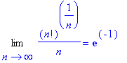 Limit(n!^(1/n)/n,n = infinity) = exp(-1)