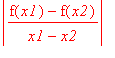 abs((f(x1)-f(x2))/(x1-x2))