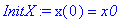 InitX := x(0) = x0