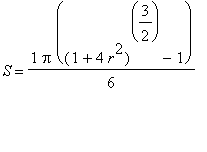 S = 1*Pi/6*((1+4*r^2)^(3/2)-1)