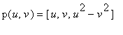 p(u,v) = [u, v, u^2-v^2]