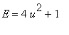 E = 4*u^2+1